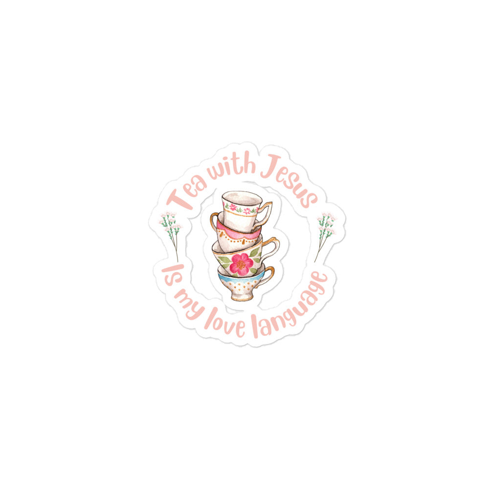 Sticker with tea cups and text 'Tea with Jesus is my love language' on a white background