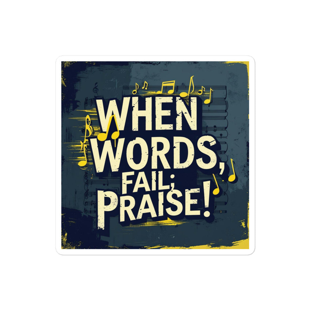 When Words Fail: Praise! Christian Sticker