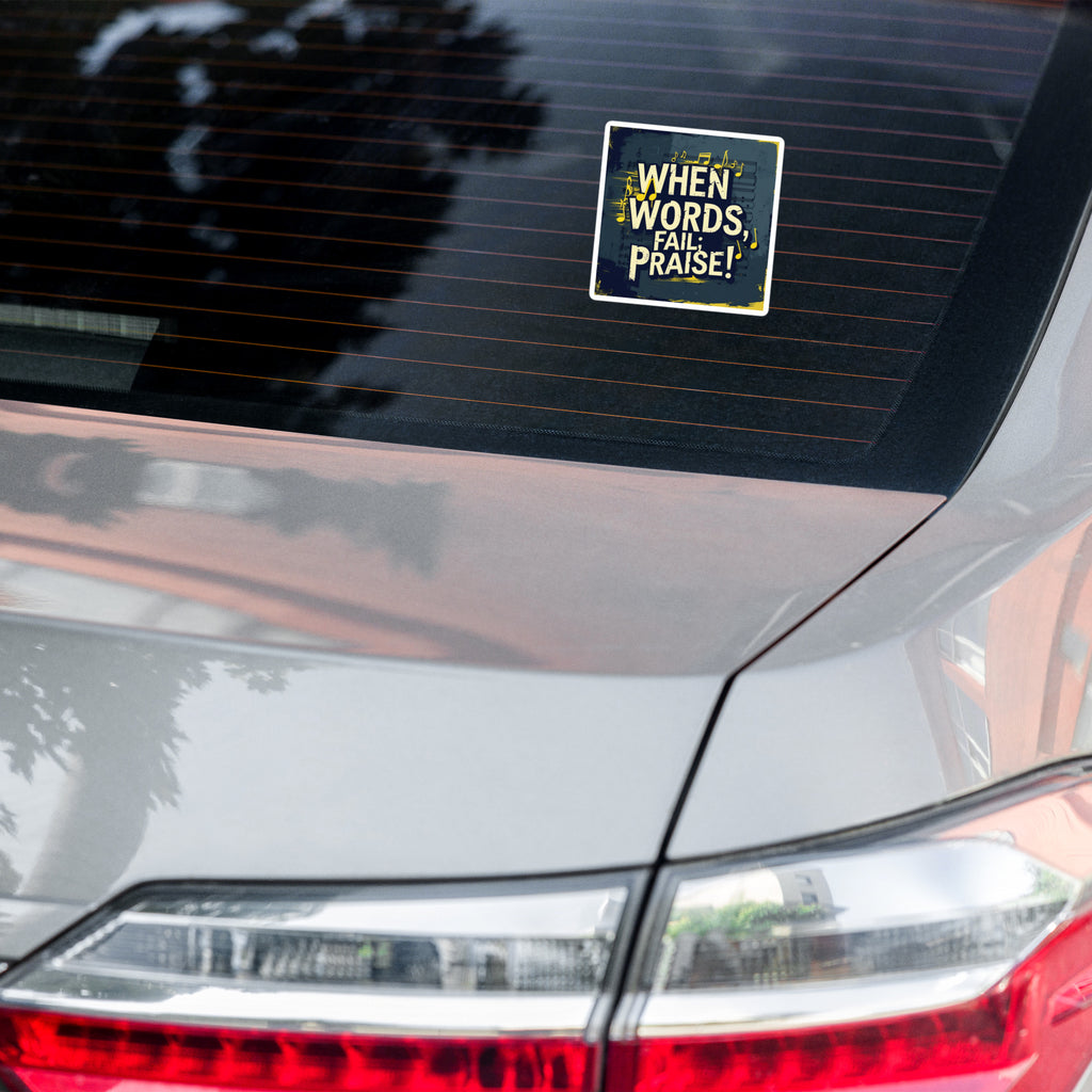 When Words Fail: Praise! Christian Sticker