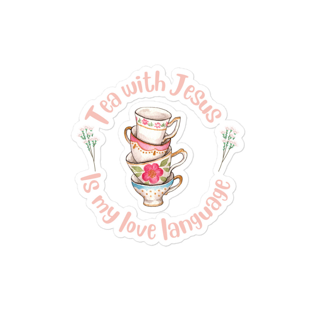 Sticker with tea cups and text 'Tea with Jesus is my love language' on a white background
