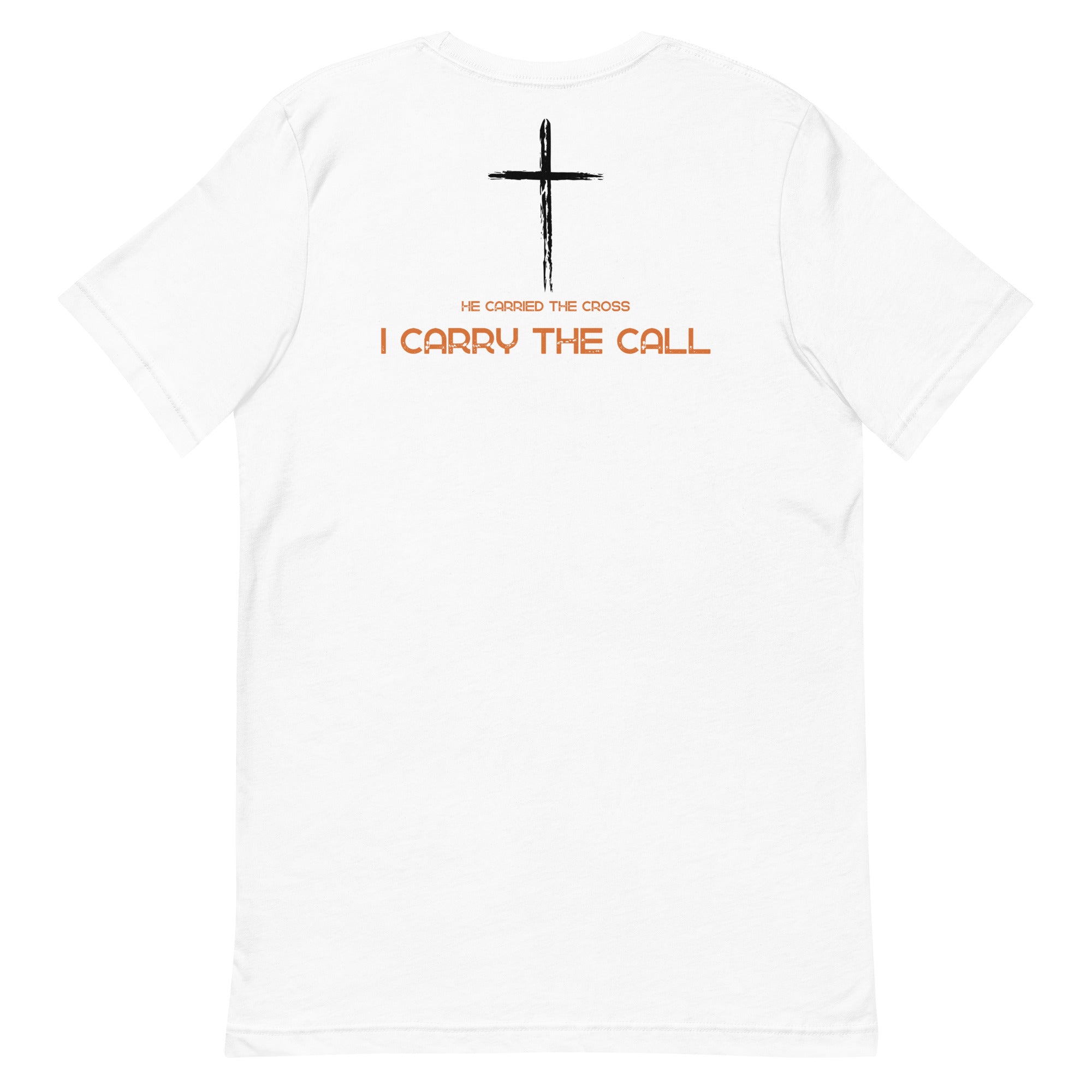T-shirt with Christian cross stating I CARRY THE CALL